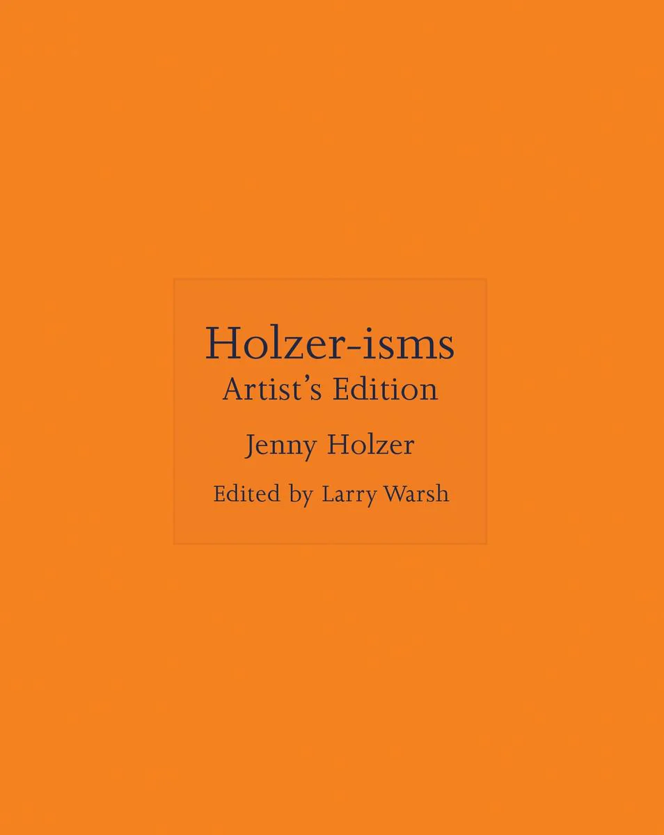 Holzer-isms: Artist's Edition