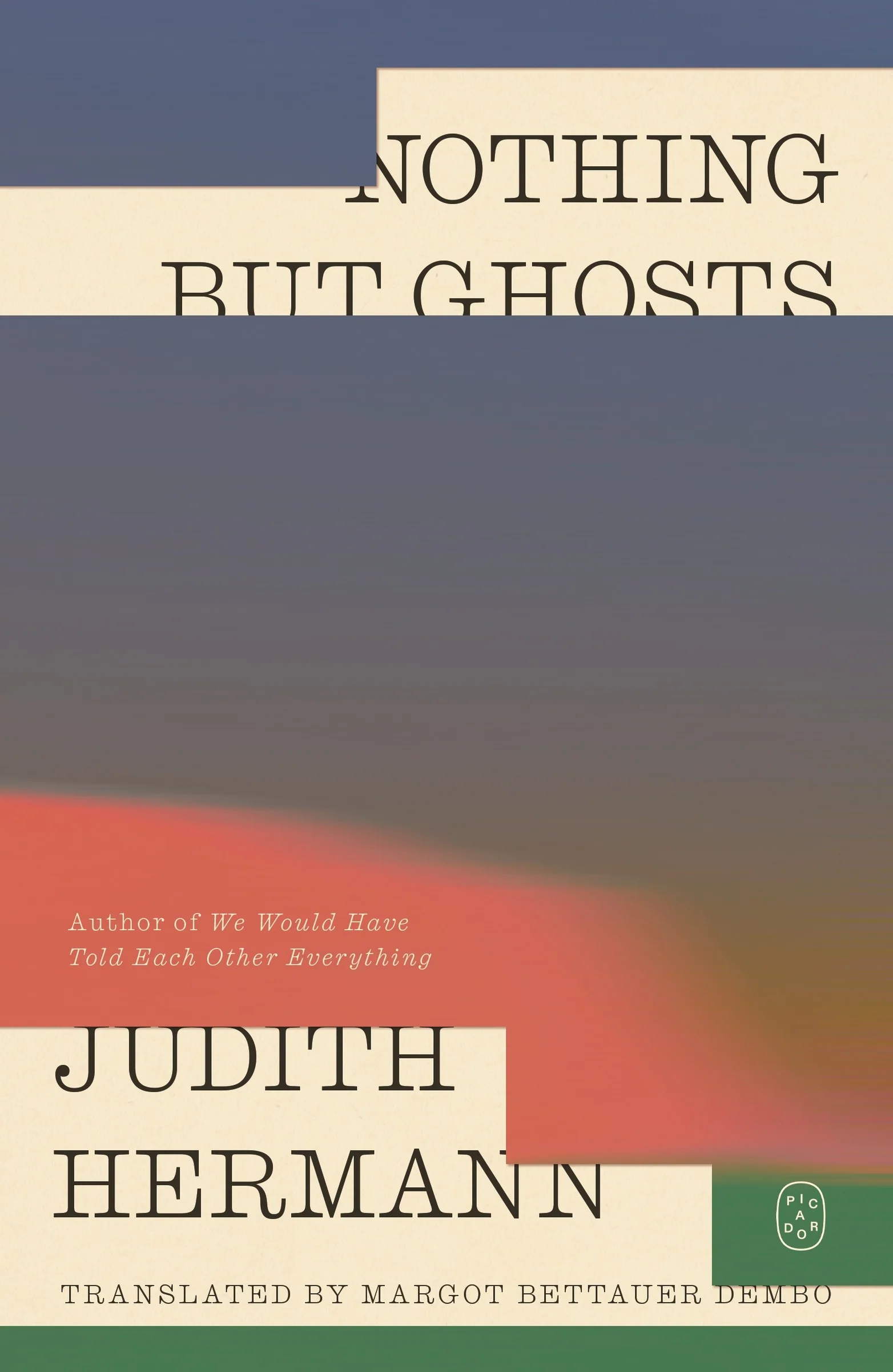 Nothing but Ghosts