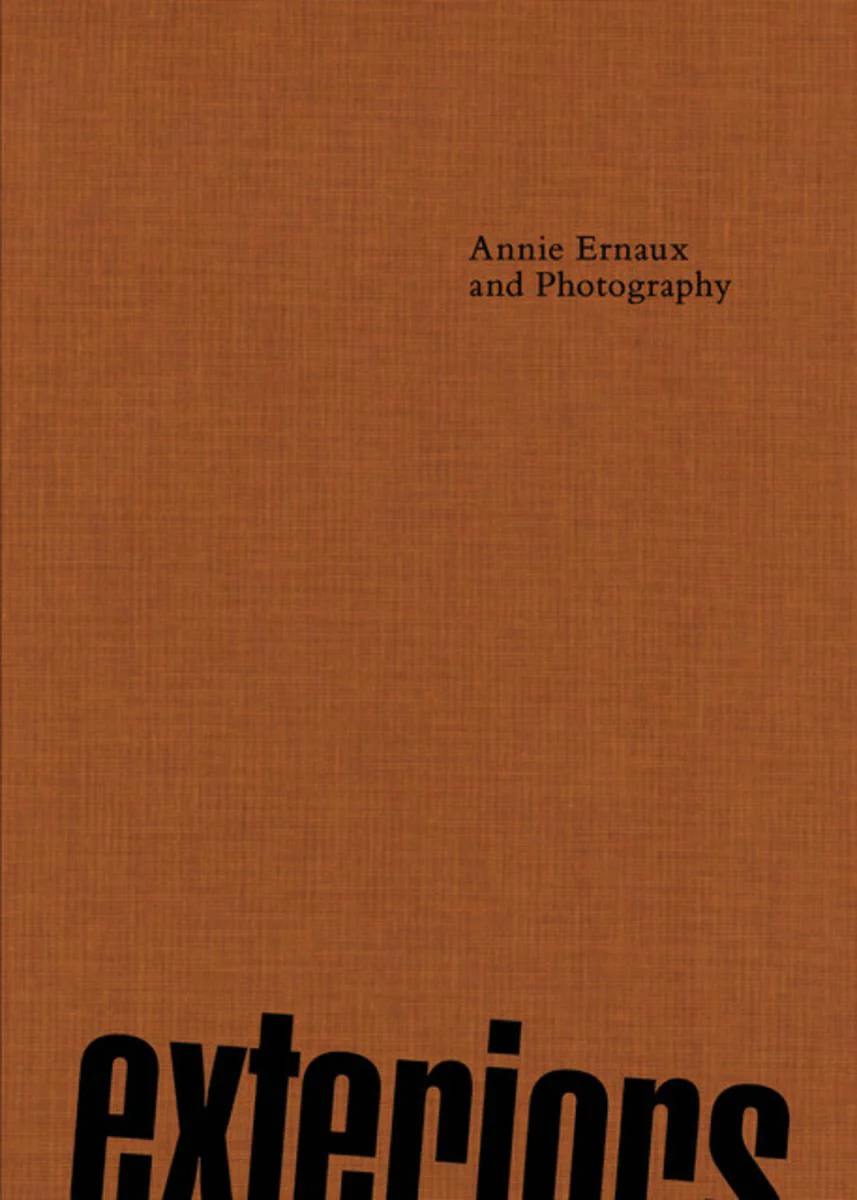 Exteriors: Annie Ernaux and Photography