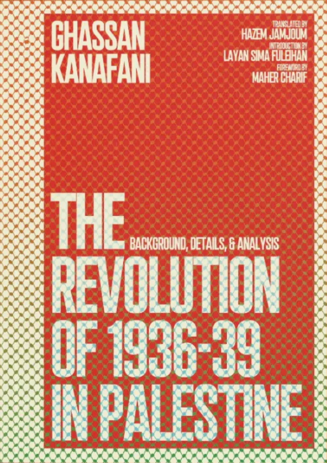 The Revolution of 1936–1939 in Palestine